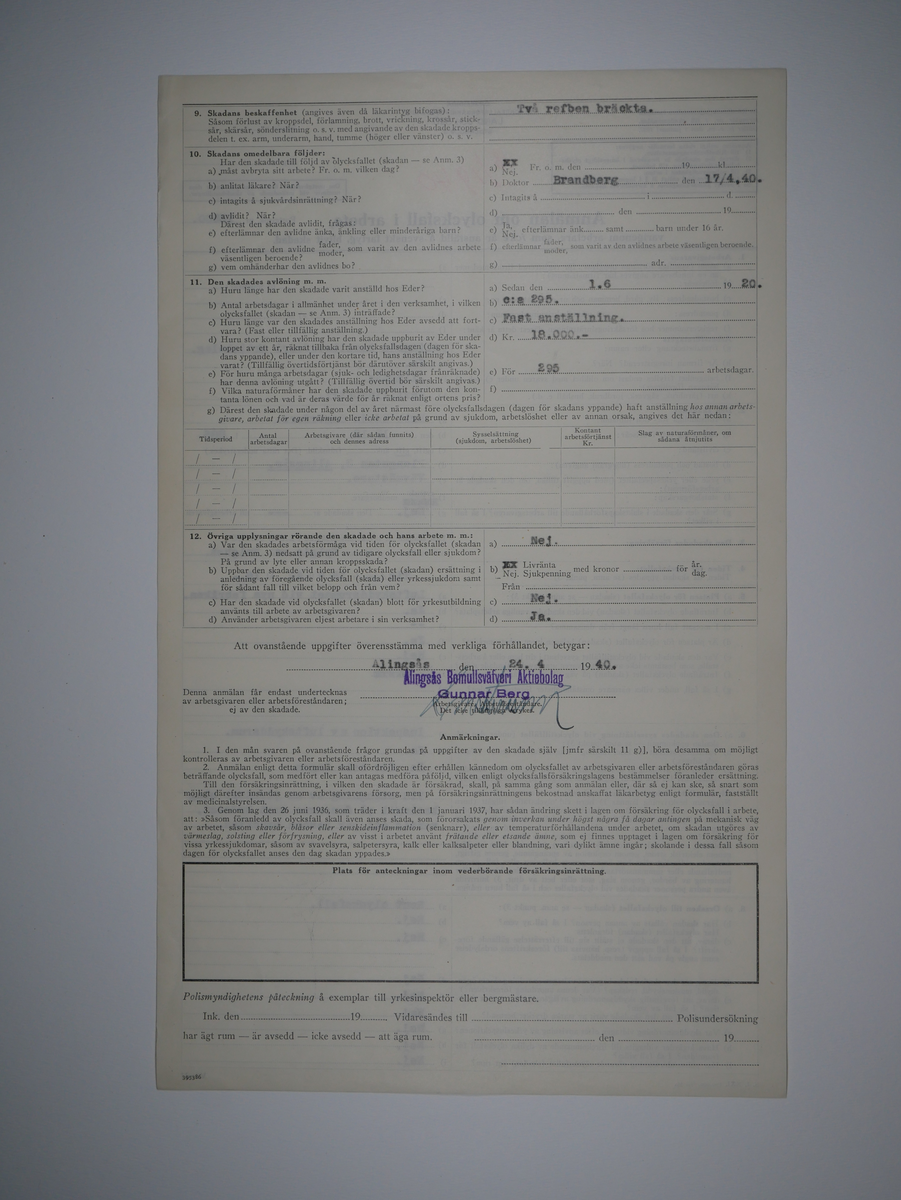 Alingsås Bomullsväveri AB

Bunt olycksfallsrapporter, 1938 -1943.

Gåva 1983-05 av Almedahls AB