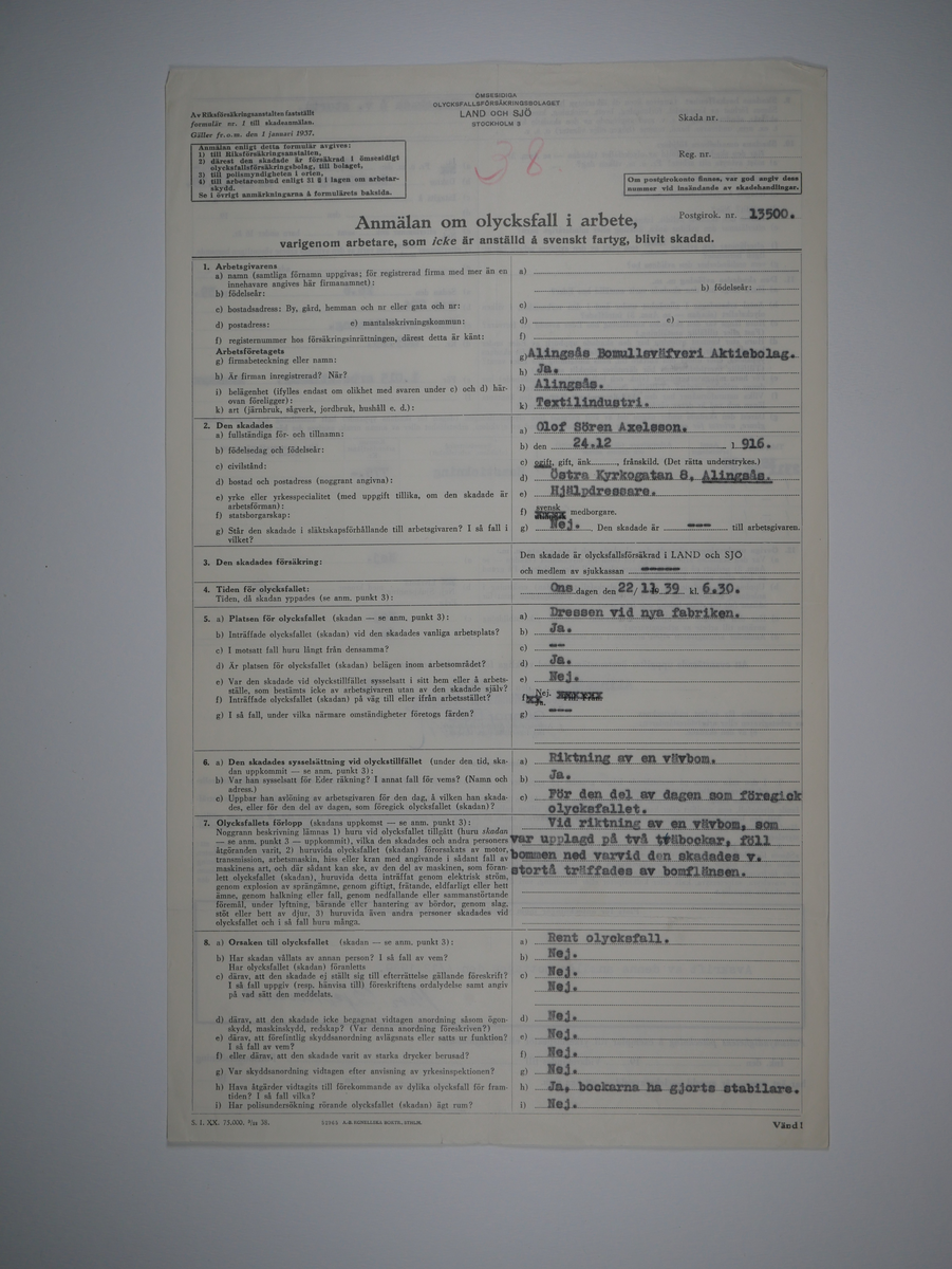 Alingsås Bomullsväveri AB

Bunt olycksfallsrapporter, 1938 -1943.

Gåva 1983-05 av Almedahls AB