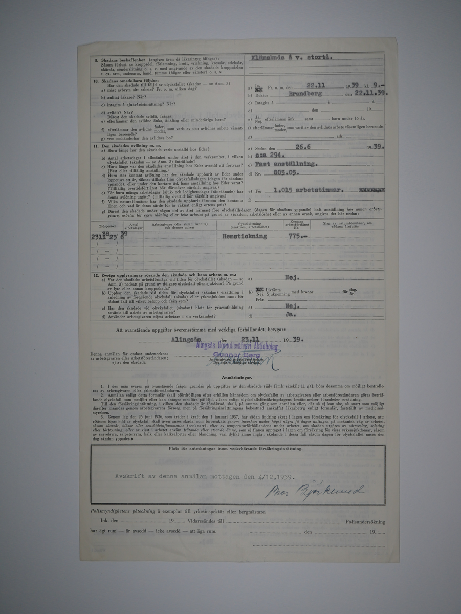 Alingsås Bomullsväveri AB

Bunt olycksfallsrapporter, 1938 -1943.

Gåva 1983-05 av Almedahls AB