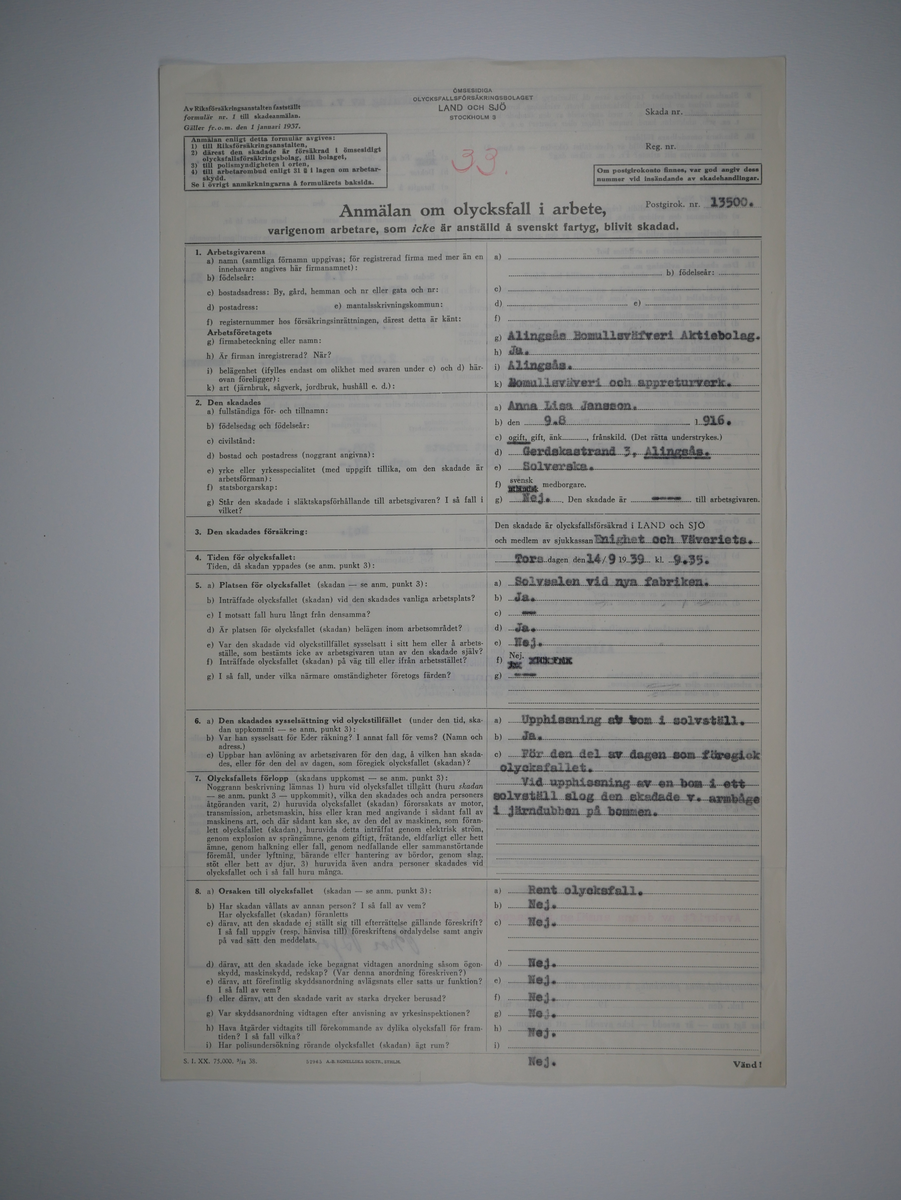 Alingsås Bomullsväveri AB

Bunt olycksfallsrapporter, 1938 -1943.

Gåva 1983-05 av Almedahls AB