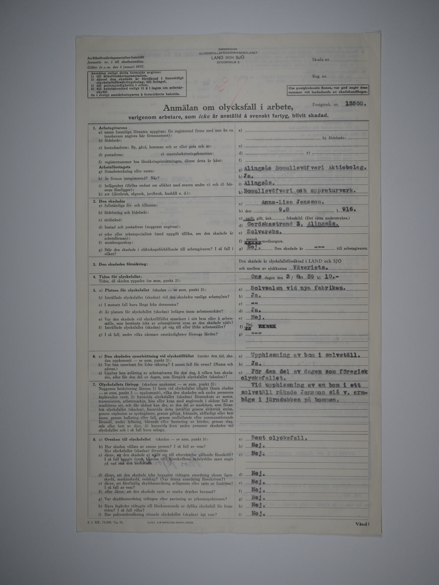 Alingsås Bomullsväveri AB

Bunt olycksfallsrapporter, 1938 -1943.

Gåva 1983-05 av Almedahls AB