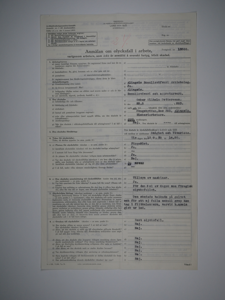 Alingsås Bomullsväveri AB

Bunt olycksfallsrapporter, 1938 -1943.

Gåva 1983-05 av Almedahls AB