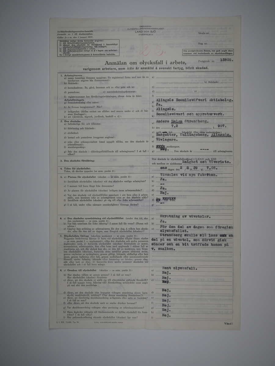 Alingsås Bomullsväveri AB

Bunt olycksfallsrapporter, 1938 -1943.

Gåva 1983-05 av Almedahls AB