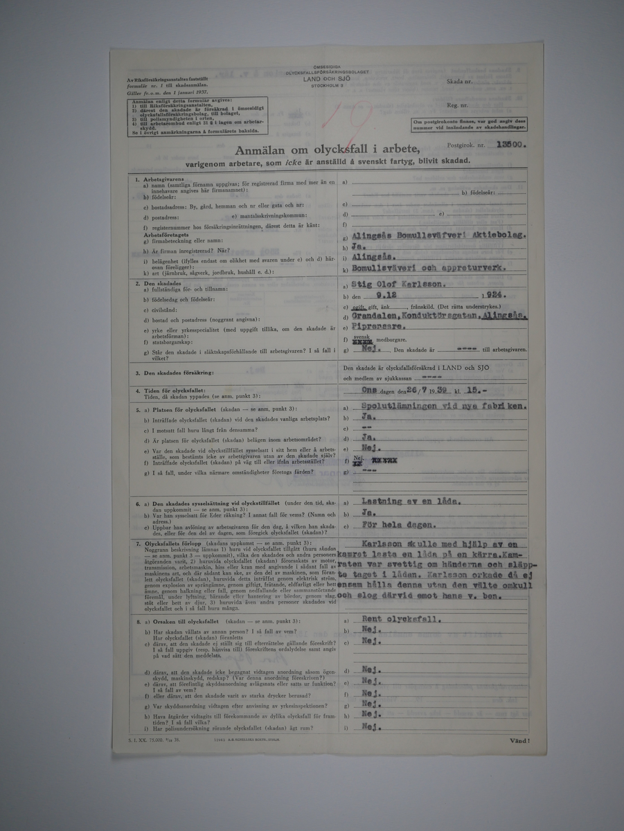 Alingsås Bomullsväveri AB

Bunt olycksfallsrapporter, 1938 -1943.

Gåva 1983-05 av Almedahls AB