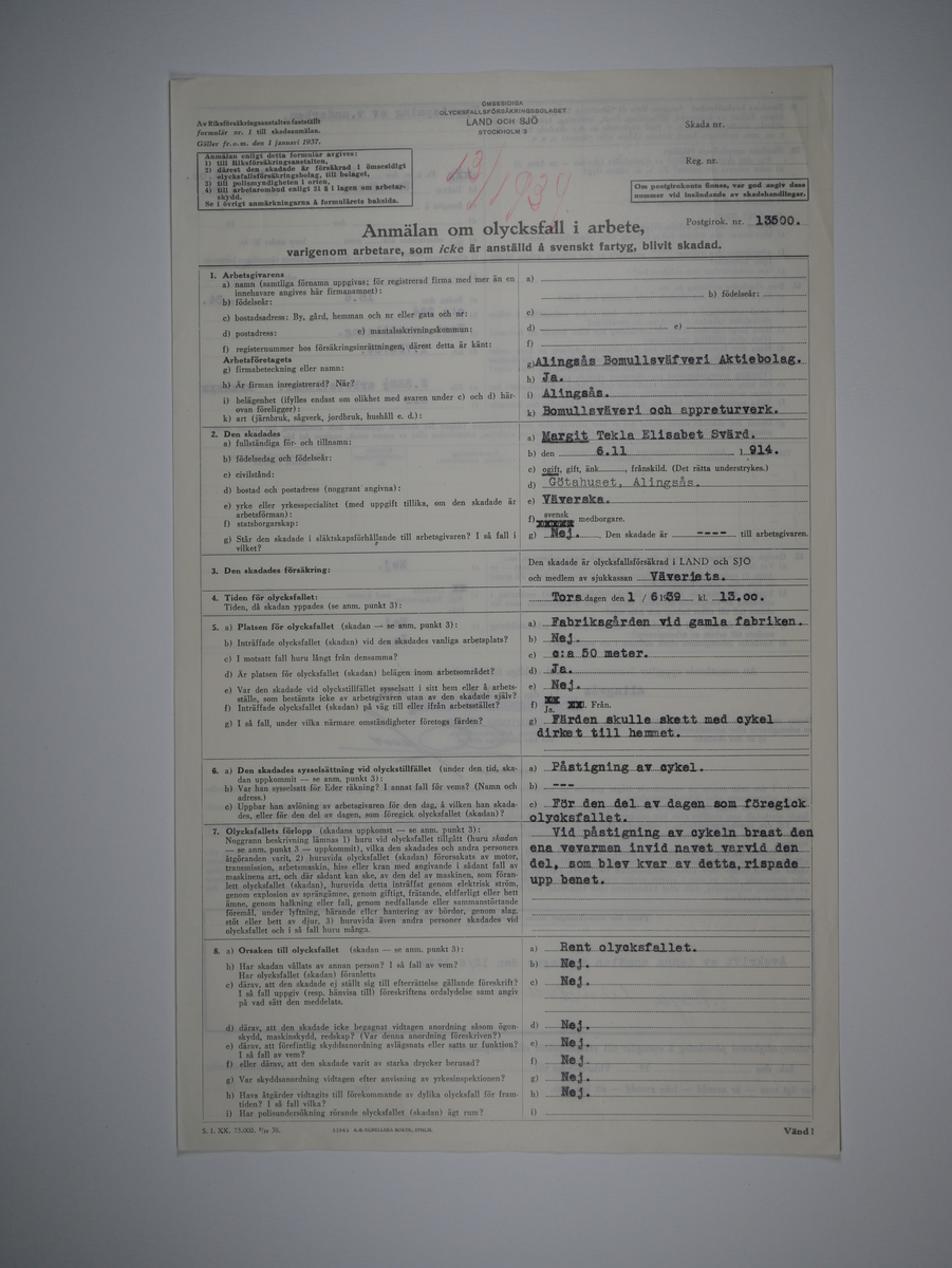 Alingsås Bomullsväveri AB

Bunt olycksfallsrapporter, 1938 -1943.

Gåva 1983-05 av Almedahls AB