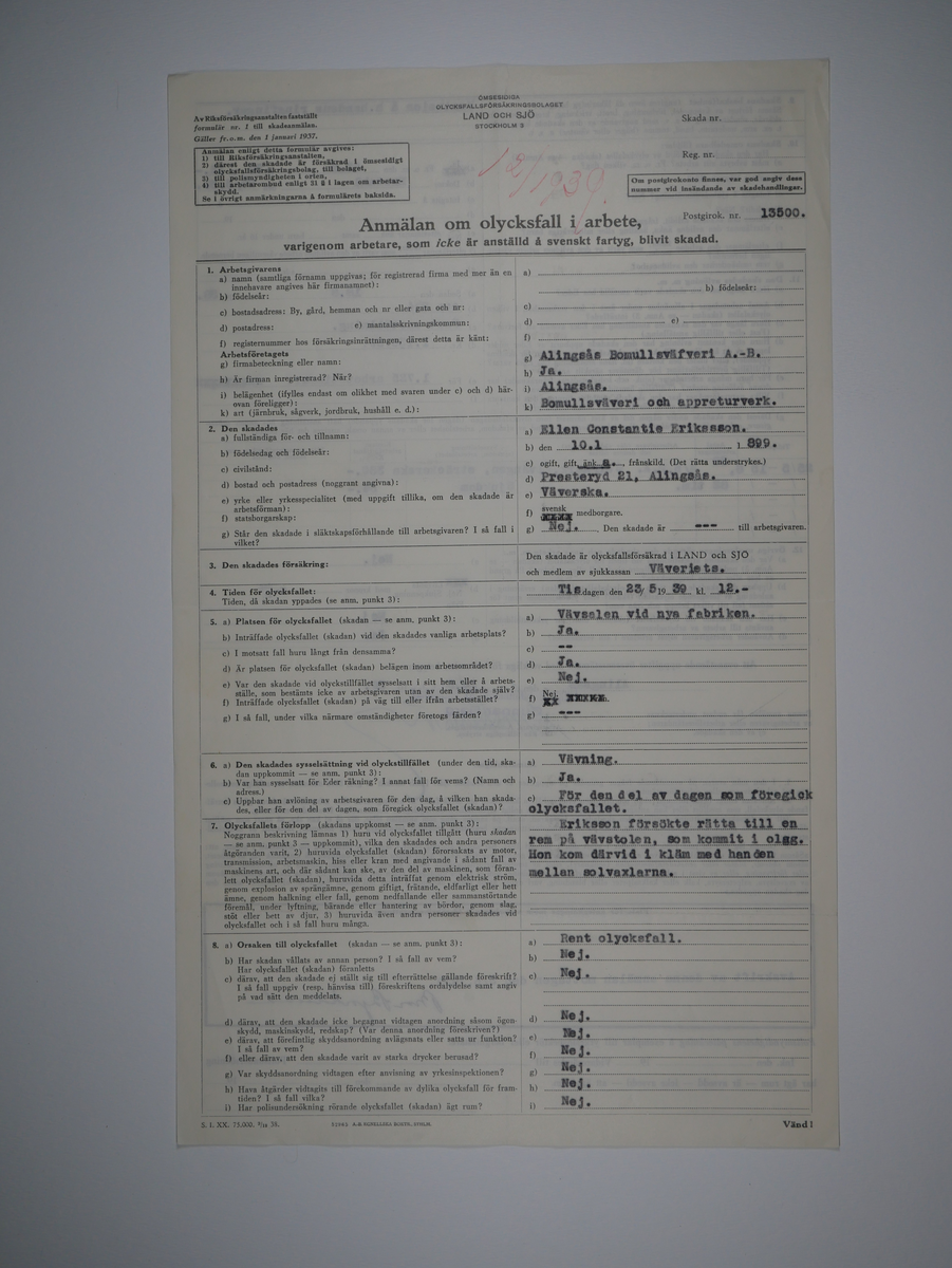 Alingsås Bomullsväveri AB

Bunt olycksfallsrapporter, 1938 -1943.

Gåva 1983-05 av Almedahls AB