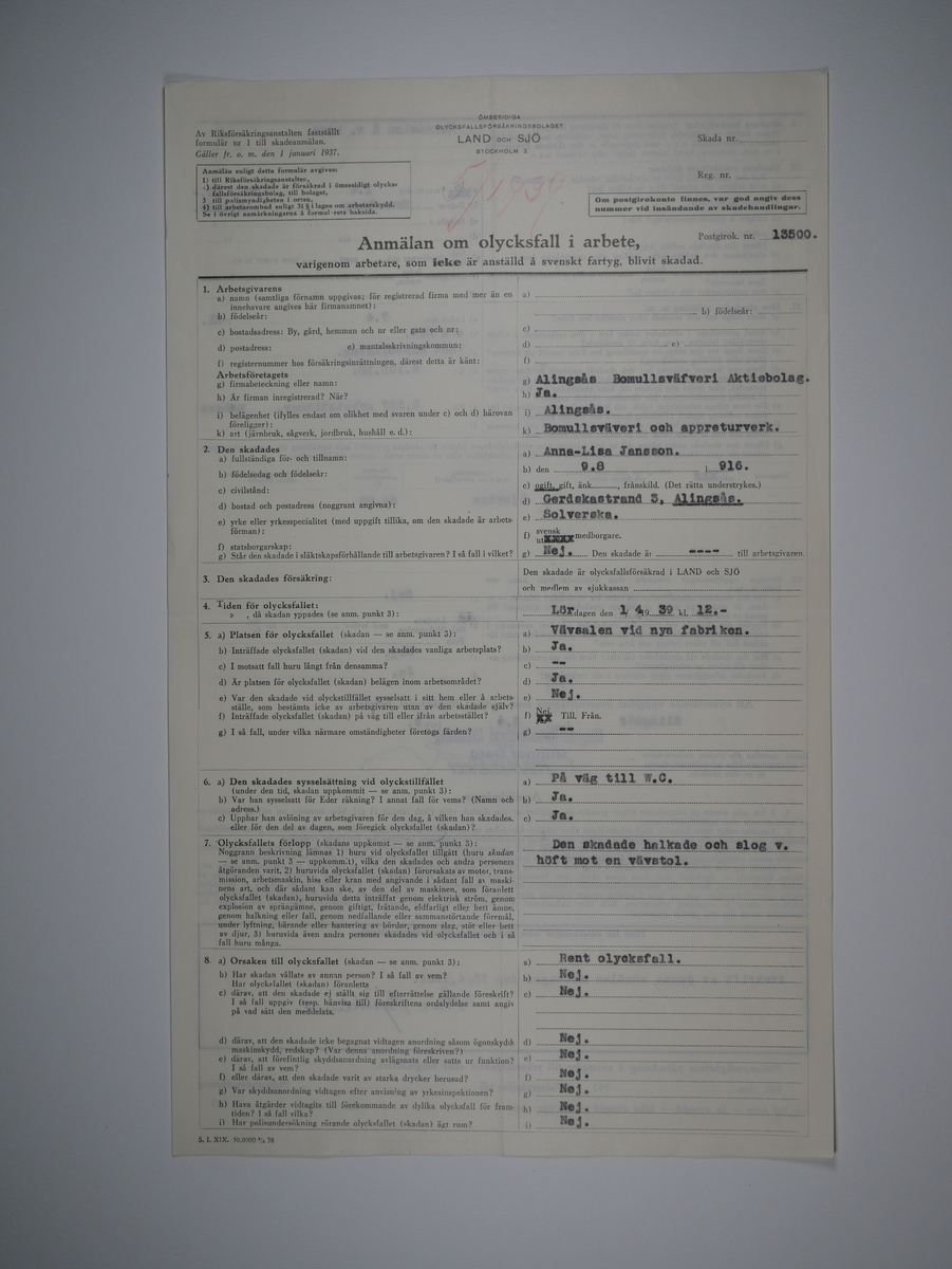Alingsås Bomullsväveri AB

Bunt olycksfallsrapporter, 1938 -1943.

Gåva 1983-05 av Almedahls AB