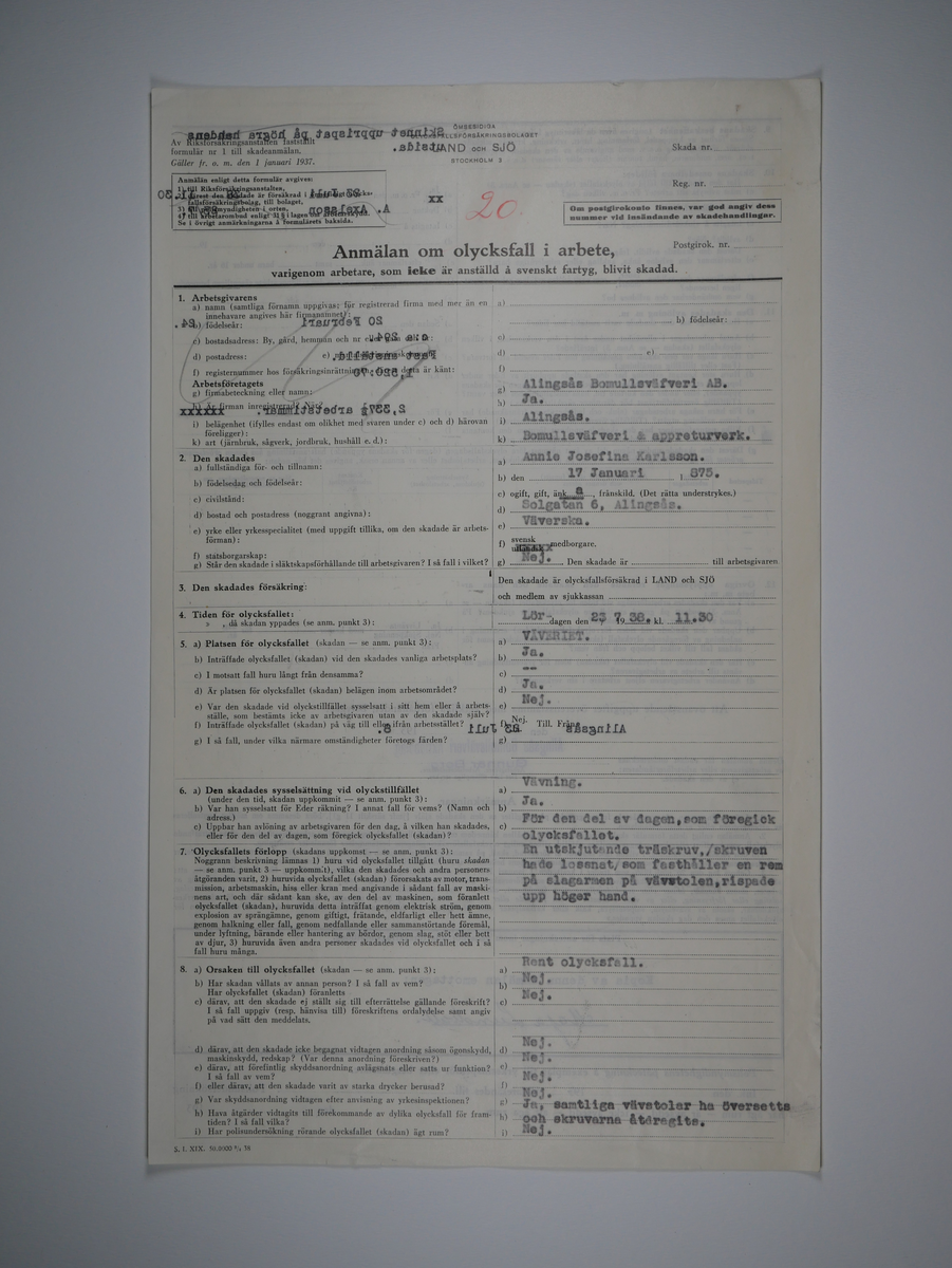 Alingsås Bomullsväveri AB

Bunt olycksfallsrapporter, 1938 -1943.

Gåva 1983-05 av Almedahls AB