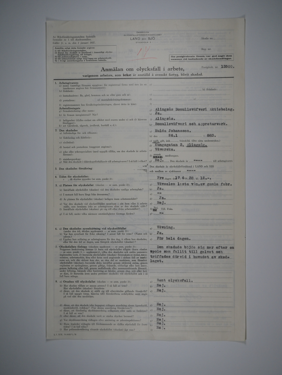 Alingsås Bomullsväveri AB

Bunt olycksfallsrapporter, 1938 -1943.

Gåva 1983-05 av Almedahls AB