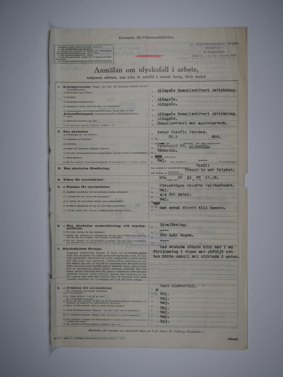 Alingsås Bomullsväveri AB

Bunt olycksfallsrapporter, 1938 -1943.

Gåva 1983-05 av Almedahls AB