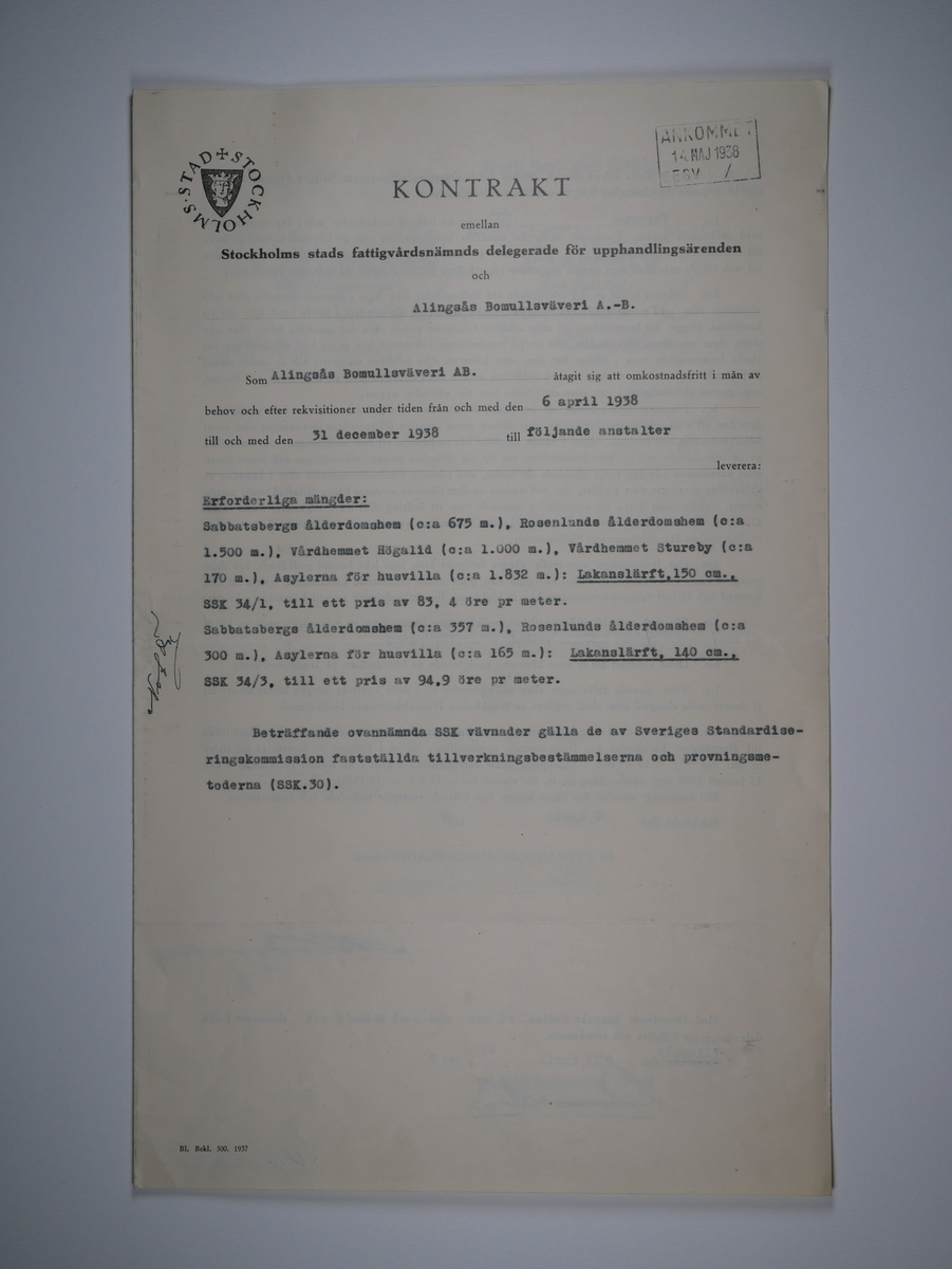 Alingsås Bomullsväveri AB

Handlingar som rör leveranskontrakt.
Kontrakt med bland annat Arméns centrala beklädnadsverkstad och Svenska landstingsförbundet.

Cirka 1930- och 1940tal.

Gåva 1983-05 av Almedahls AB