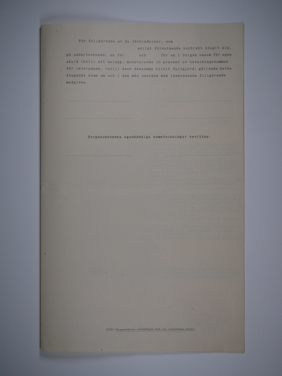 Alingsås Bomullsväveri AB

Handlingar som rör leveranskontrakt.
Kontrakt med bland annat Arméns centrala beklädnadsverkstad och Svenska landstingsförbundet.

Cirka 1930- och 1940tal.

Gåva 1983-05 av Almedahls AB