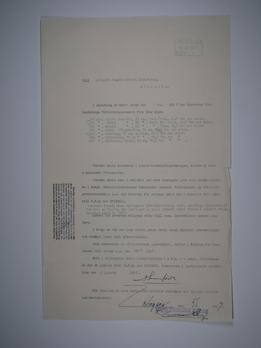 Alingsås Bomullsväveri AB

Handlingar som rör leveranskontrakt.
Kontrakt med bland annat Arméns centrala beklädnadsverkstad och Svenska landstingsförbundet.

Cirka 1930- och 1940tal.

Gåva 1983-05 av Almedahls AB