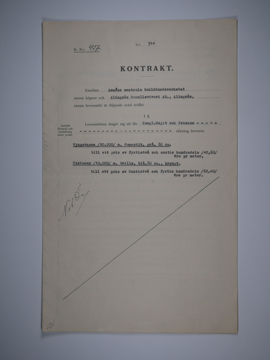 Alingsås Bomullsväveri AB

Handlingar som rör leveranskontrakt.
Kontrakt med bland annat Arméns centrala beklädnadsverkstad och Svenska landstingsförbundet.

Cirka 1930- och 1940tal.

Gåva 1983-05 av Almedahls AB