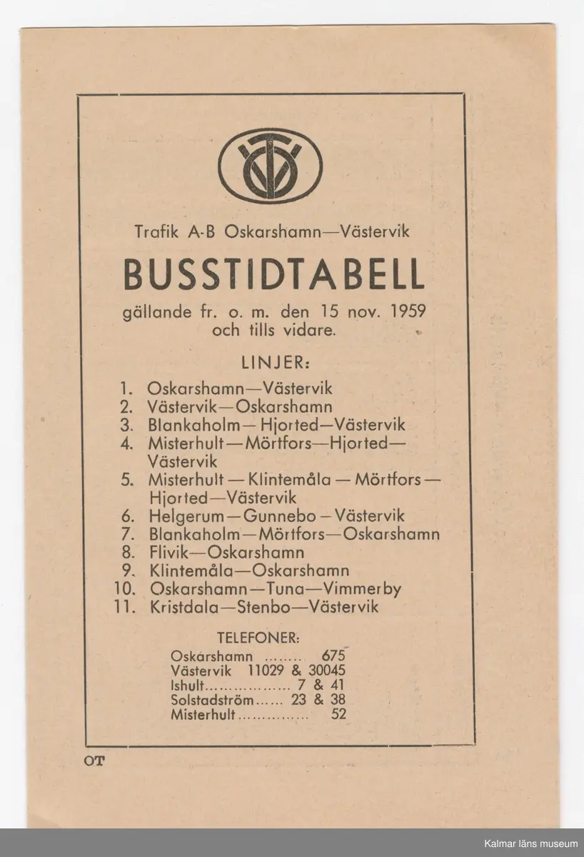 KLM 46738:9. Tidtabell, busstidtabell. Tryckt tidtabell av papper, utvikbar, med svart text. Tabeller med olika destinationer, dagar, tider samt hållplater. På baksidan finns en karta över alla linjer. Titel: BUSSTIDTABELL.