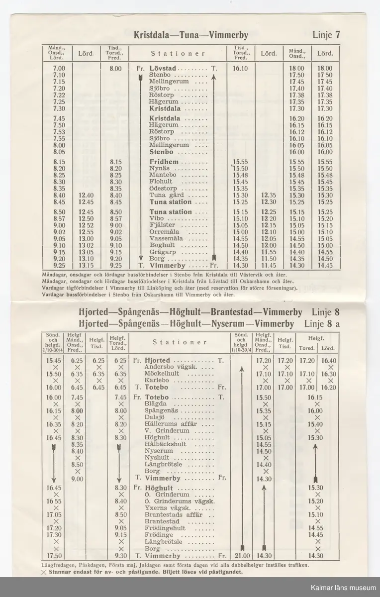 KLM 46738:11. Tidtabell, Busstidtabell. Tryckt busstidtabell av papper, med svart text. Tabell med destination, dagar, tider samt hållplater. Längst bak i häftet finns en karta över de olika linjerna. På det näst sista bladet och på baksidan finns reklam för två olika verksamheter i Västervik. 
Titel: Busstidtabell.