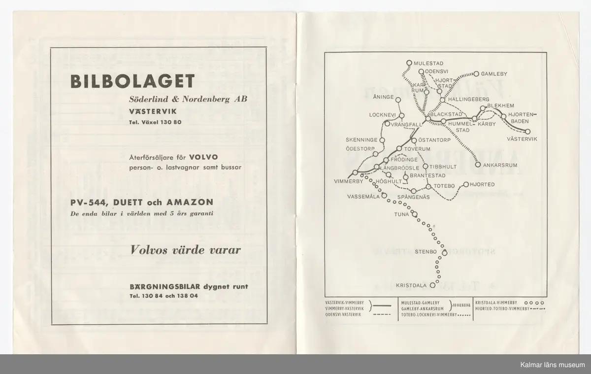 KLM 46738:11. Tidtabell, Busstidtabell. Tryckt busstidtabell av papper, med svart text. Tabell med destination, dagar, tider samt hållplater. Längst bak i häftet finns en karta över de olika linjerna. På det näst sista bladet och på baksidan finns reklam för två olika verksamheter i Västervik. 
Titel: Busstidtabell.