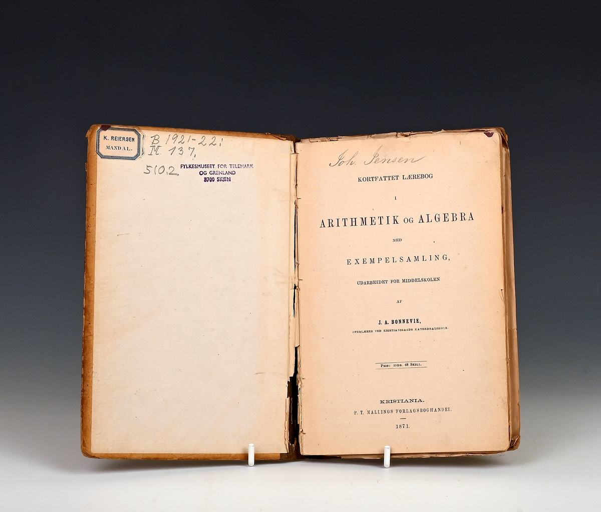 Prot: J. A. Bonnevie. Kortfattet Lærebog i Arithmetik og Algebra etc. Kristiania 1871. IV + 165 s. + 1 bl.