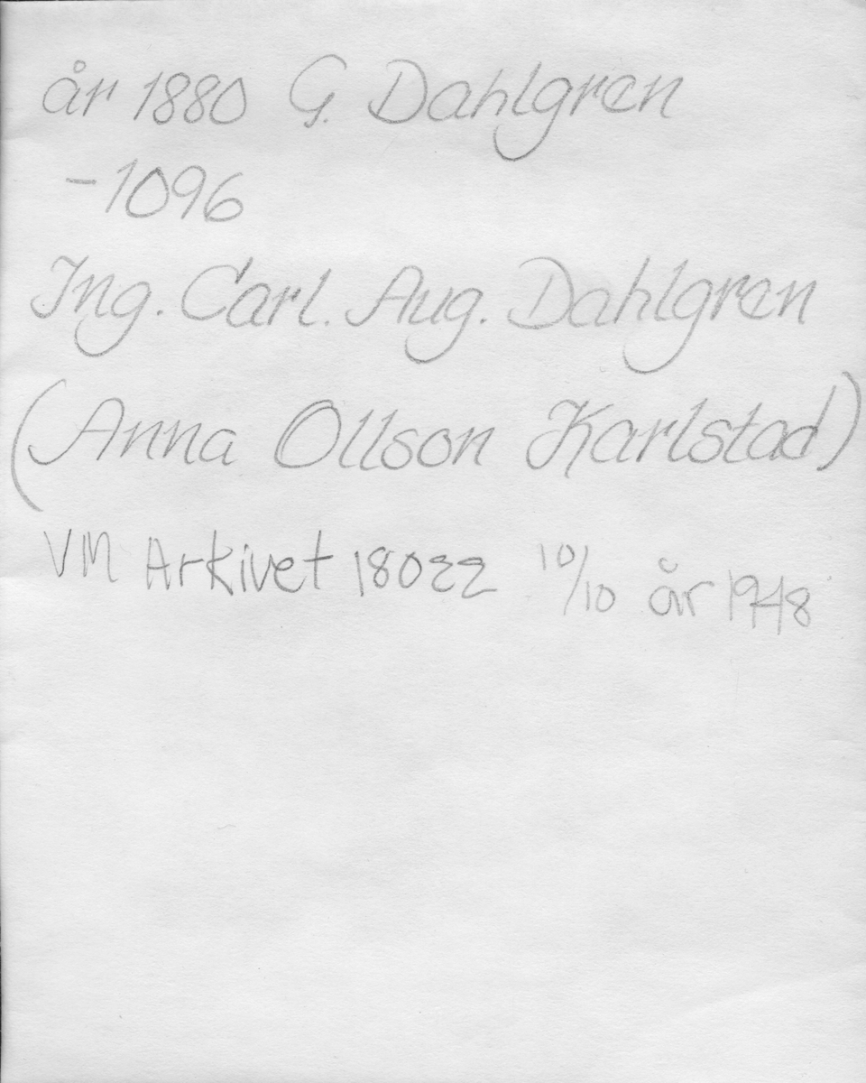 På kuvertet står följande information sammanställd vid museets första genomgång av materialet: Ing. Carl Aug. Dahlgren
