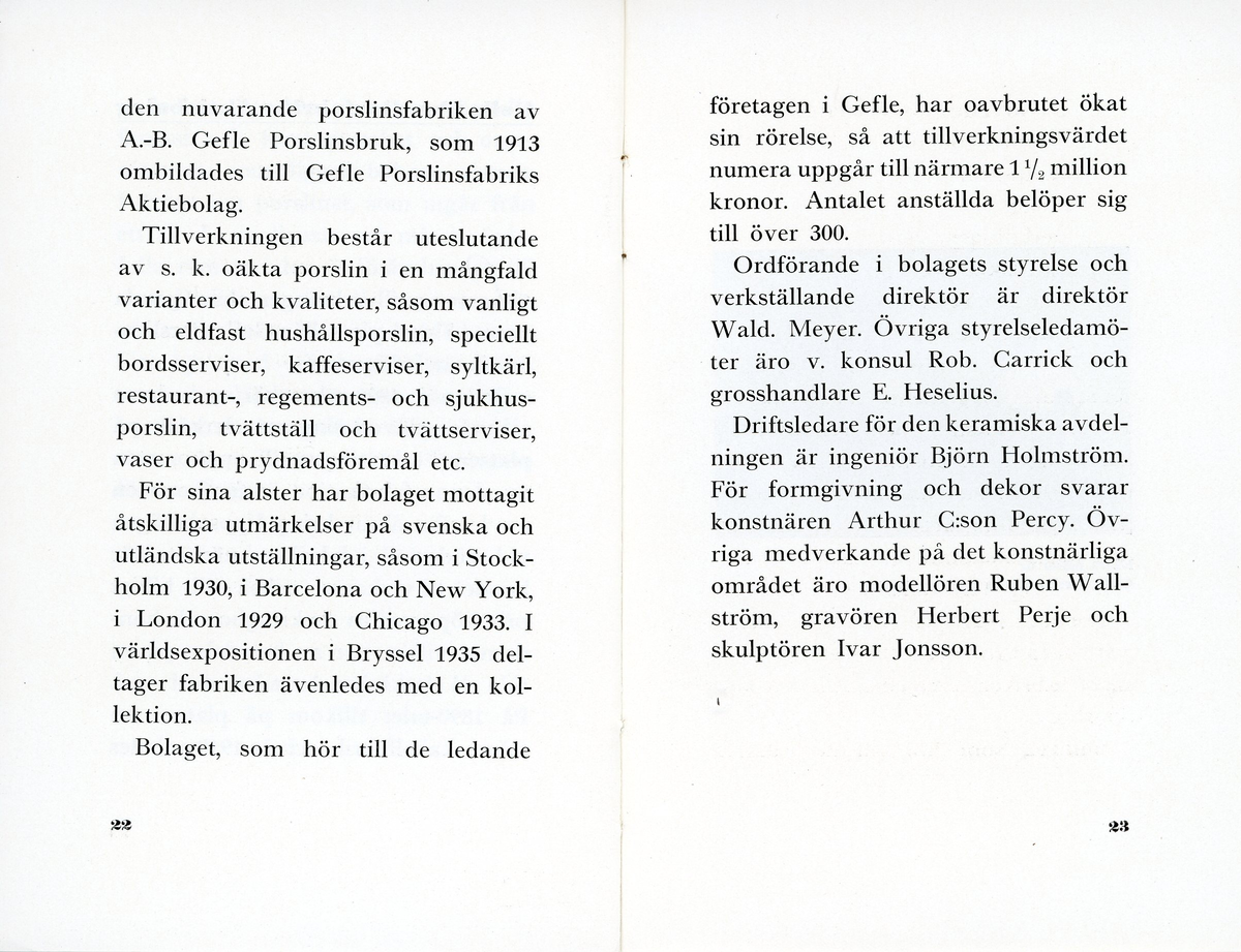 Häfte med liten historik över Gefle Porslinsfabriks tillverkning av keramik, från 1935. Titel "Där Gefle-porslinet kommer till". Utgiven av Skrivrit i Gävle.