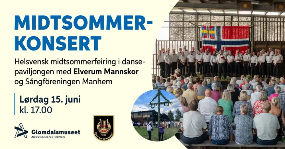Bilde med grafikk, tekst og foto av Elverum Mannskor, som informerer om Midtsommerkonsert på Glomdalsmuseet i juni.