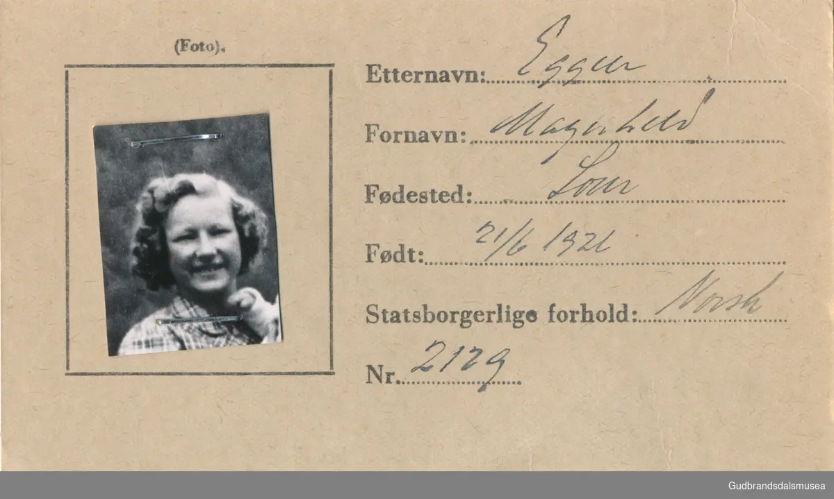 Eggen - Magnhild f.1926
ID-kort utstedt 1941, Lom