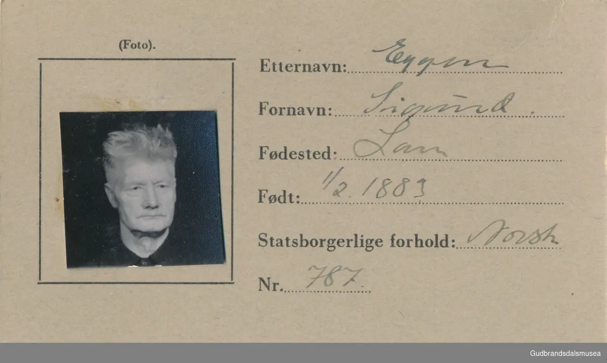 Eggen - Sigurd f.1883
ID-kort utstedt 1941, Lom