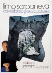 Timo Sarpaneva glass sculptures [Utstillingsplakat]