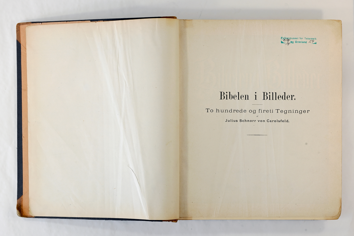 Prot: Bibelen i billeder. Ett hundrede og fireti billeder af Julius Schnorr von Carolsfeld. Med indledende og forklarende Tekst, Oppr. tysk utgave - oversatt til norsk ved Jonas Dahl. Autoris. udg. Kr.a. (1882-86). 50 s. + 240 tavlur. St. 4 to. (Sliti velskbd.)