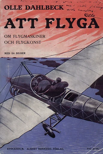 Aeroplanet Nr 1 - Sveriges första militära flygplan och dess förare