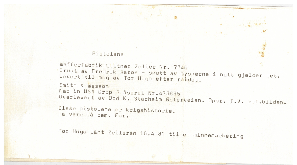 Smith & Wesson revolver. 38 Kaliber. Model Victory som ble produsert under 2 verdenskrig med serienummer som startet på V.
Serienummer 473695