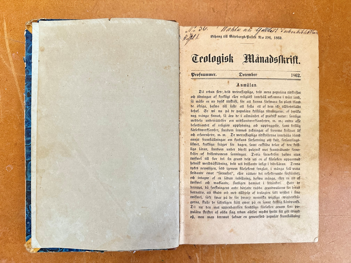 Bok: "Teologisk månadsskrift", dec 1862 - nov 1863. Halvfranskt band med rygg och hörn i svart läder. Pärm i blått, marmorerat papper. Samlingsnumrering Väla sockenbibliotek Nr 56.