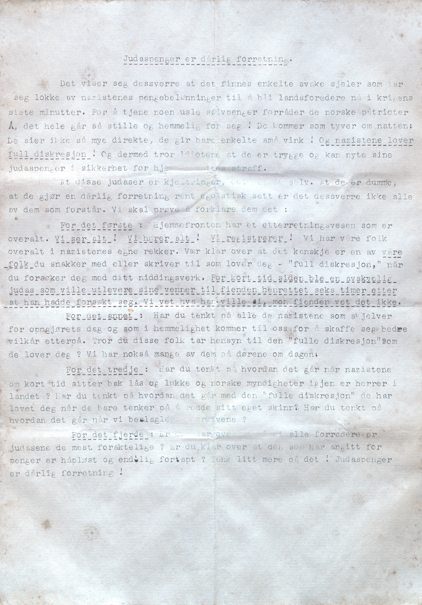 Konvolutt med åtte gulna, maskinskrivne ark. Tre stk Kommunal-Nytt for 20. mars 1945. Eit eksemplar av Fronten for 9. april 1945. I tillegg eit skriv som er innleia med "Til tillitsmennene", og underteikna "Hilsen 15". Vedlegget har overskrift "Judaspenger er dårlig forretning". 