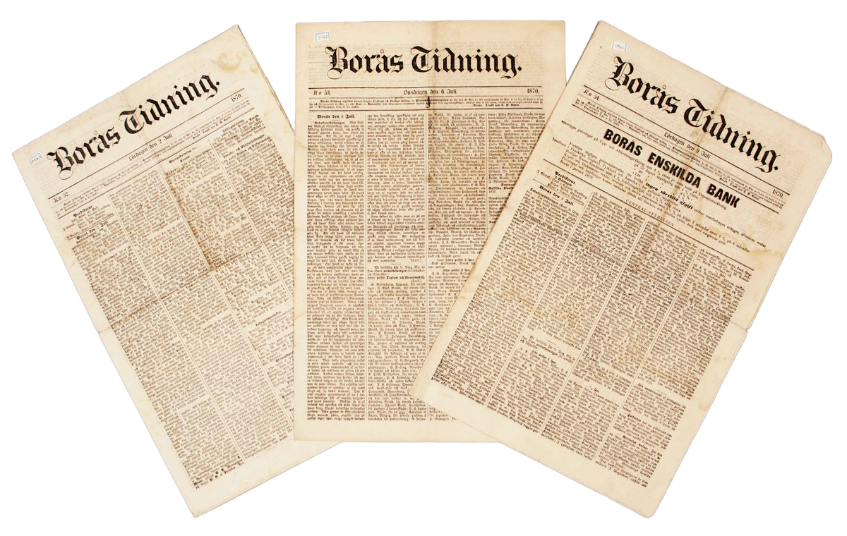 Pappersark. Tre nummer av Borås Tidning. Text på fram- och baksida. År 1870.

1. Borås Tidning, No 52, Lördagen den 2 Juli, 1870.

2. Borås Tidning, No 53, Onsdagen den 6 Juli, 1870.

3. Borås Tidning, No 54, Lördagen den 9 juli, 1870.