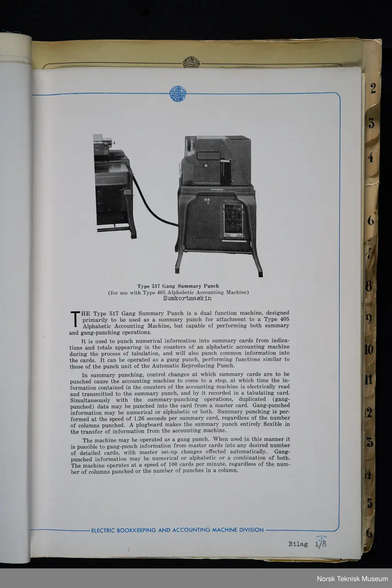 Horisontal hullkort sorteringsmaskin, elektrisk drevet. Med denne maskinen, som var raskere enn tilsvarende av andre fabrikater, kunne hullkortene sortere etter ulike kriteria. 
