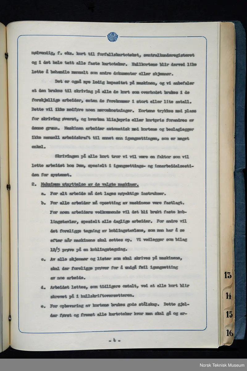 Horisontal hullkort sorteringsmaskin, elektrisk drevet. Med denne maskinen, som var raskere enn tilsvarende av andre fabrikater, kunne hullkortene sortere etter ulike kriteria. 