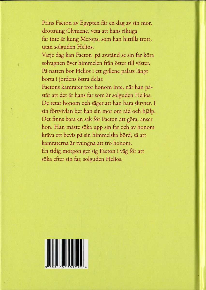 Bok, "Solgudens son", med illustrationer av Elisabeth Bergstrand-Poulsen, ursprungligen tänkta för boken "Phaeton - solgudens son", med text av K.G. Bröndsted 1932, som dock aldrig gavs ut.
Denna bok är skriven 2018 av Willi Lang med utgångspunkt från de texterna (och illustrationerna). 30 s.