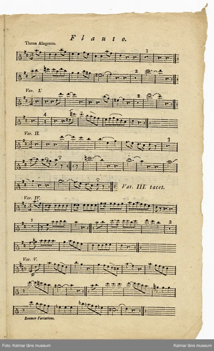 KLM 28690:129. Nothäfte. Tryck. Hemgjort häfte av brun-och rosa marmorerat papper med gul handskriven etikett. Påskrift etikett: Overture de l´Opera Idomeneo composée par Mozart. Ryggen lagad senare. Innehåller notblad med texten: " Ouverture de l´Opera Idomeneo arrangé pour le Fortepiano avec Flute et Violon ad libitum. Composée par Mozart"  samt  "Allegretto pour le Fortepiano avec VIII Variations ailées avec l´accompagnement de flute et Violon ad libitum. Composées par Fréderic Baumer. Häftet märkt på omslagets insida: Louis de Baerenfels" på inlagans titelsida "L. v. Baerenfels". 

Beskrivning av olika stycken i samlingen av noter enligt RISM: 

Mozart Wolfgang Amadeus Overture de l´opera Indomeneo arrangée pour le fortepiano avec flute et violon ad libitum. Composée par Mozart. (KV 366) Berlin, ...Rellstab, s.d. 3 fasc.: pf, vl, fl,. Typendruck. S Kalmar Kalmar läns museum (KLM 28690:129)

Baumer Friedrich Allegretto (D) pour le fortepiano avec VIII variations aisées avec l´accompagnement de flute et violon ad libitum. Composées par Fréderic Baumer. Berlin, Jean Charles Fréderic Rellstab, s.d. 3 fasc.: vl, vl, fl. S Kalmar Kalmar läns museum (KLM28690:126)

Ytterligare stycken ingår i samlingen men har inte registrerats i RISM.