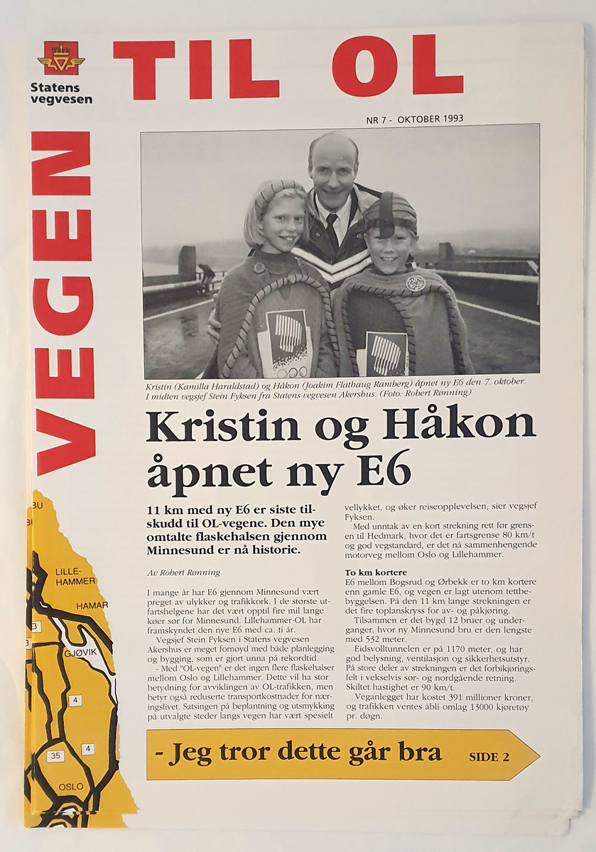 Internblad fra Statens vegvesen, med informasjon om utbyggingen av veiene mellom Oslo og Lillehammer. Bladet ble gitt ut ca 1 gang pr måned fra mars 1993 til og med januar 1994, totalt 10 utgaver.