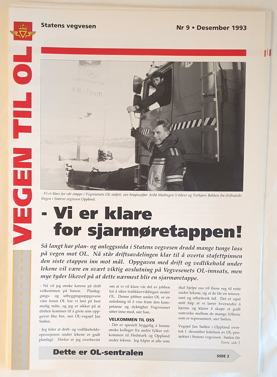 Internblad fra Statens vegvesen, med informasjon om utbyggingen av veiene mellom Oslo og Lillehammer. Bladet ble gitt ut ca 1 gang pr måned fra mars 1993 til og med januar 1994, totalt 10 utgaver.