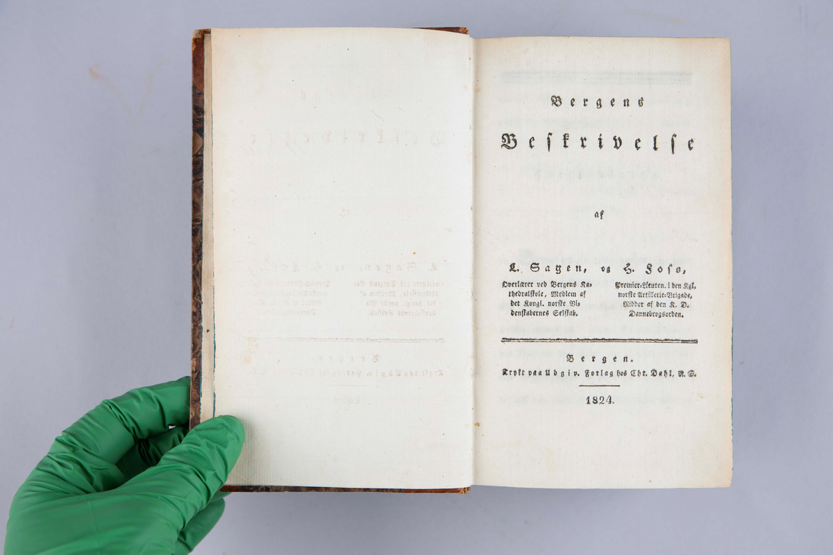 Lyder Sagen: Bergens befridelse. Innbundet, 786 sider. Bergen, 1824.