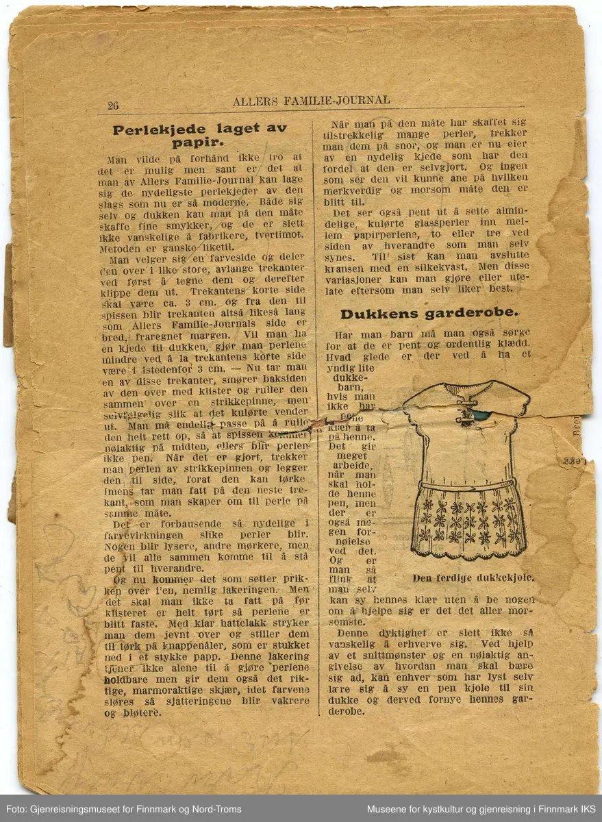 Håndarbeidsbrosjyren er utgitt av Allers og fulgte mest sannsynlig med et ukeblad. Noen sider har fargerike illustrasjoner. Brosjyren er sterk gulnet og papiret er skjørt og delvis veldig skadet. Arkene er sammenbundet med to stifter, noen ark har løsnet og er brettet eller revnet.