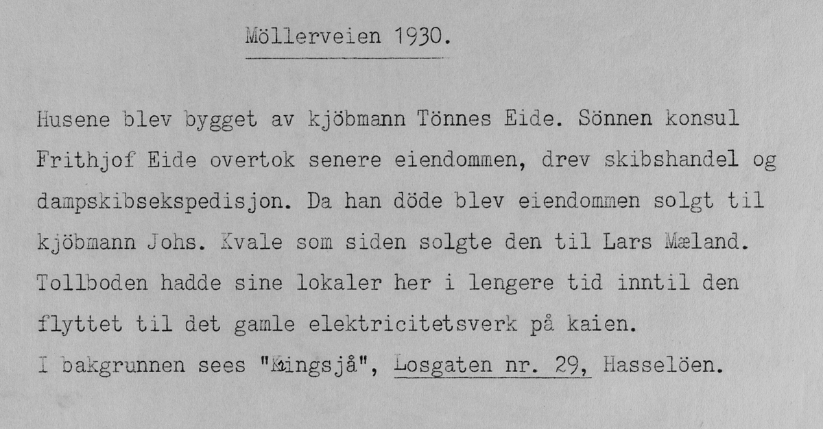 Bebyggelse ned mot Smedasundet fra Møllervegen. Husene lå der Møllervegen 22 ligger i dag.