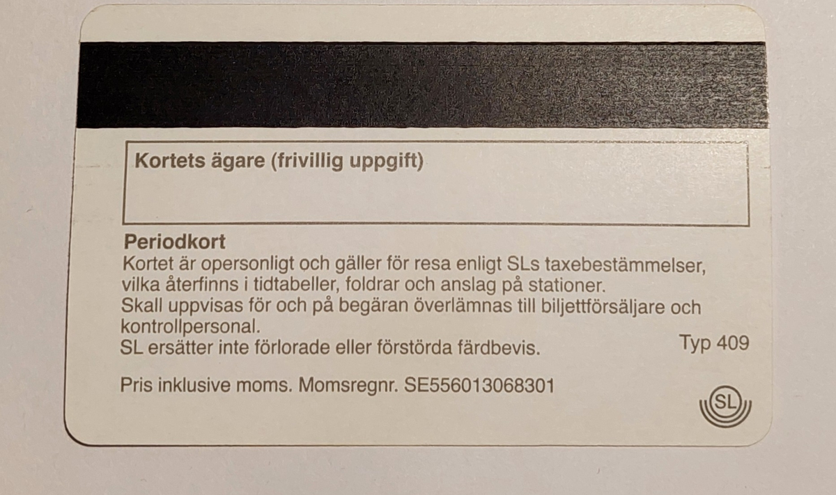 30-dagarskort för perioden 8/3-6/4 2010. Pris 420 kr. Rutan med uppgift om kortets ägare är inte ifylld.