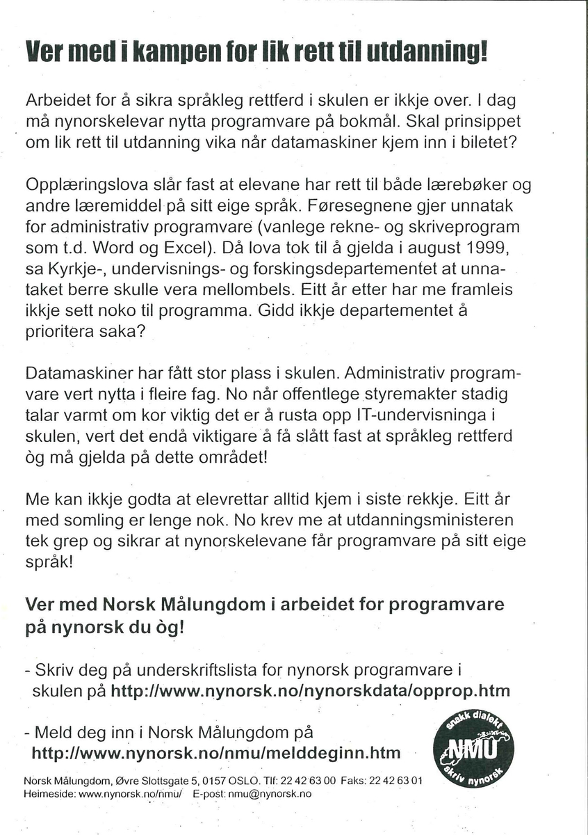 Flygeblad frå samlinga til Norsk Målungdom med overskrifta "AFSRIS Lik rett til utdanning! Nynorske dataprogram no!"