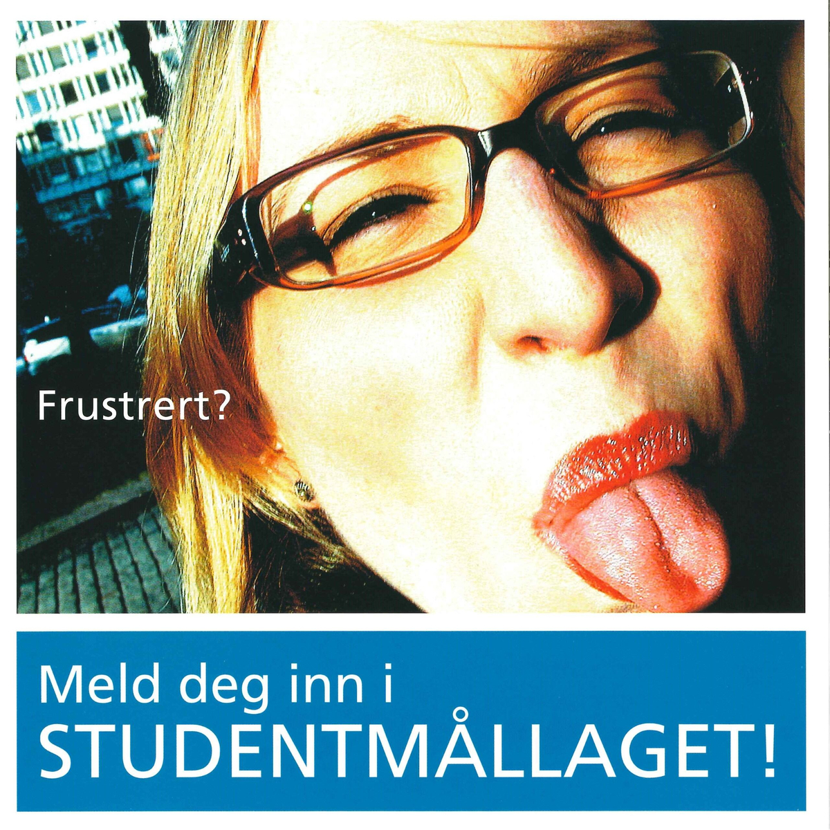 Flygeblad frå samlinga til Norsk Målungdom med overskrifta "Frustrert? Meld deg inn i STUDENTMÅLLAGET!"