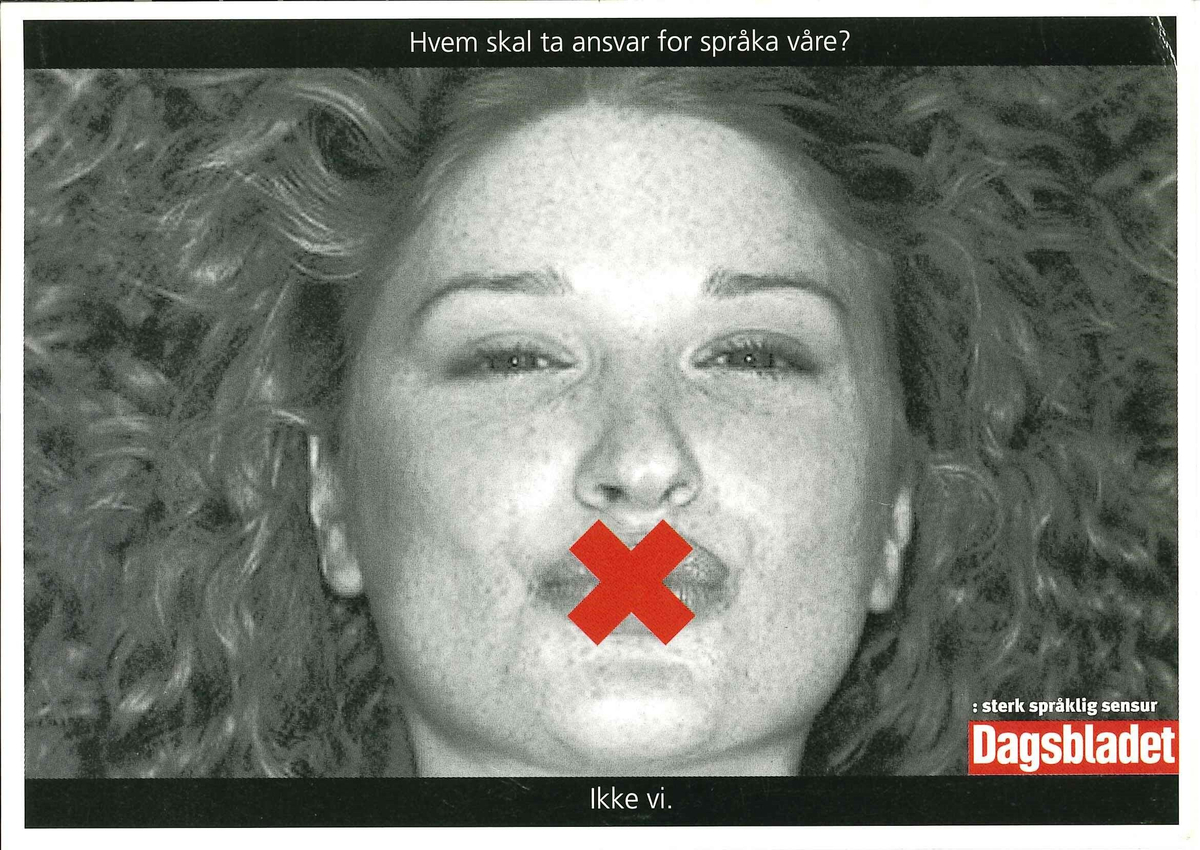 Flygeblad frå samlinga til Norsk Målungdom med overskrifta "Hvem skal ta ansvar for språka våre? Ikke vi. Dagsbladet: sterk språlig sensur"