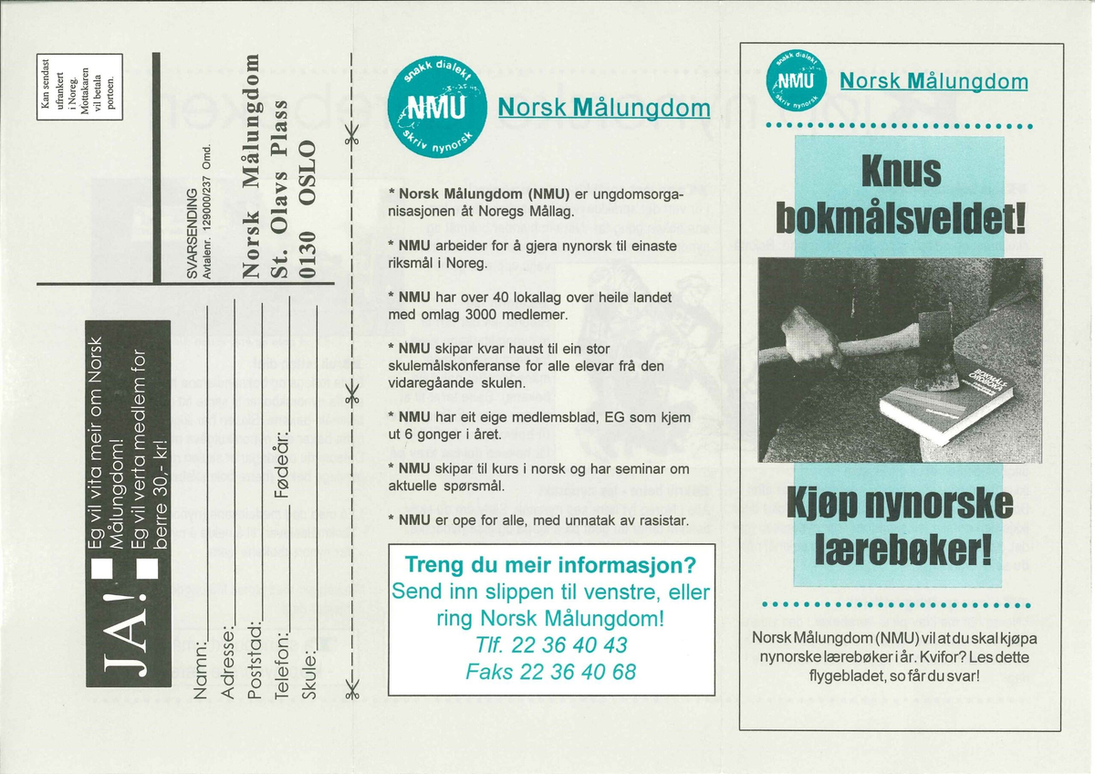 Flygeblad frå samlinga til Norsk Målungdom med overskrifta "Knus bokmålsveldet! Kjøp nynorske lærebøker!"