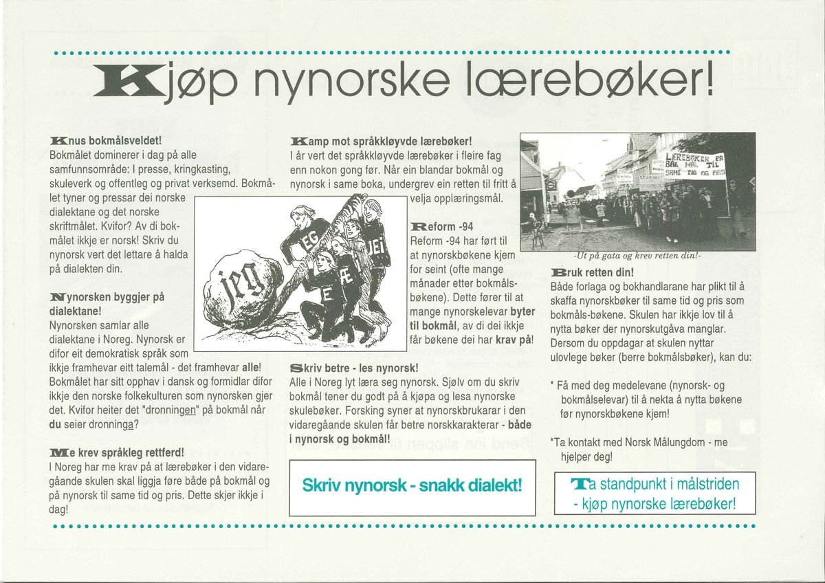 Flygeblad frå samlinga til Norsk Målungdom med overskrifta "Knus bokmålsveldet! Kjøp nynorske lærebøker!"