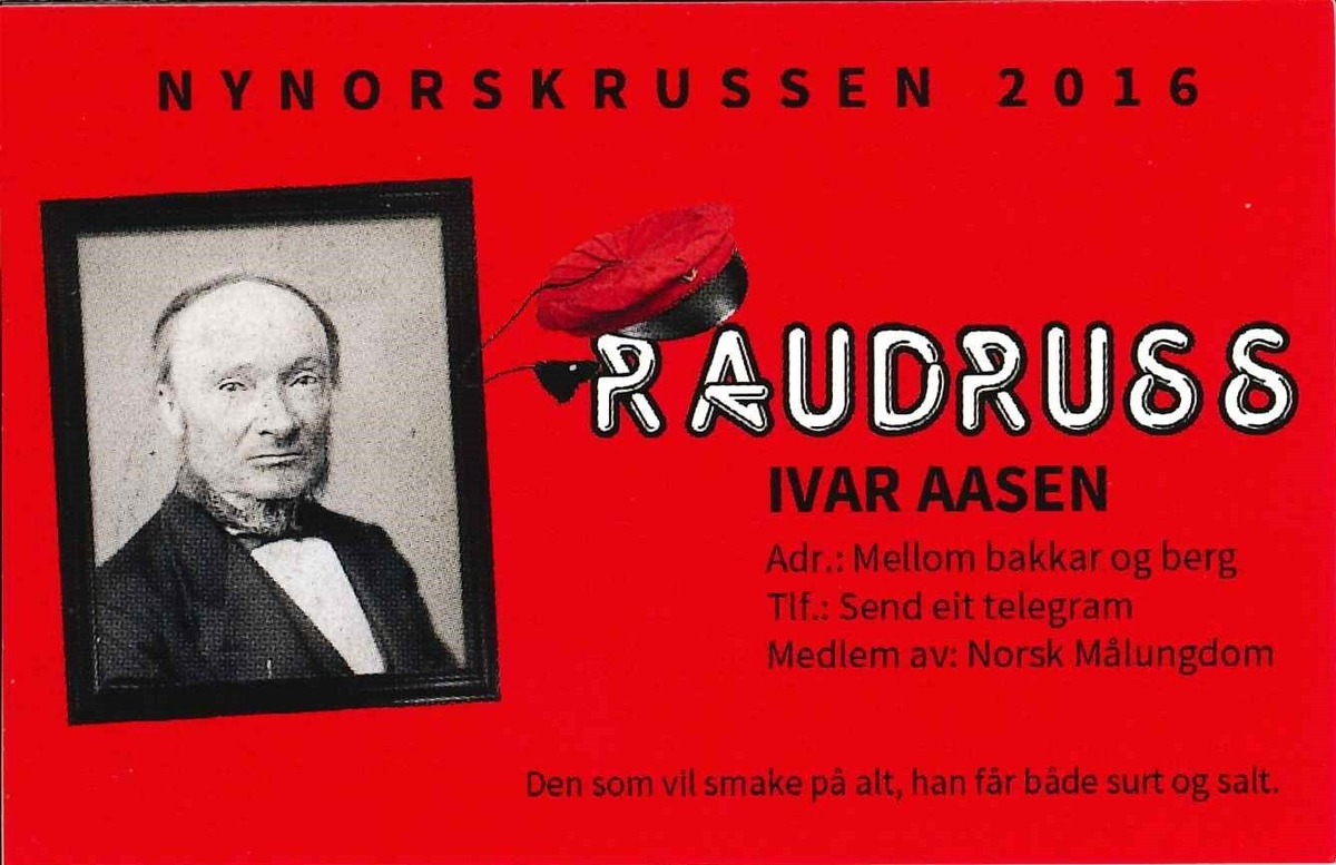 Flygeblad frå samlinga til Norsk Målungdom forma som eit russekort, med overskrifta "Nynorskrussen 2016. Raudruss. Ivar Aasen"